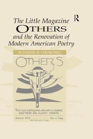 The Little Magazine Others and the Renovation of Modern American Poetry