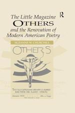 The Little Magazine Others and the Renovation of Modern American Poetry
