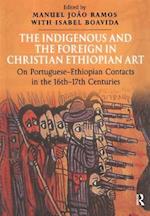 Indigenous and the Foreign in Christian Ethiopian Art