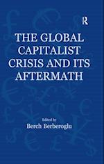 The Global Capitalist Crisis and Its Aftermath