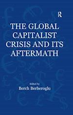 The Global Capitalist Crisis and Its Aftermath