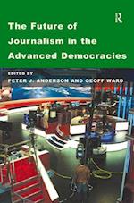 The Future of Journalism in the Advanced Democracies