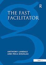 The Fast Facilitator