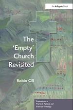 'Empty' Church Revisited