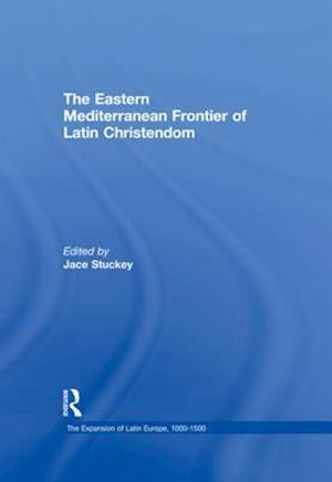 Eastern Mediterranean Frontier of Latin Christendom