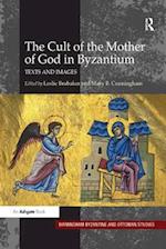 Cult of the Mother of God in Byzantium