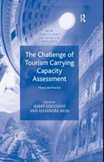 The Challenge of Tourism Carrying Capacity Assessment