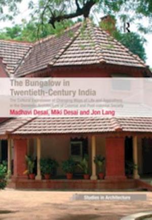 The Bungalow in Twentieth-Century India