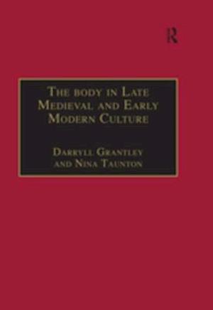 Body in Late Medieval and Early Modern Culture