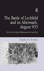 Battle of Lechfeld and its Aftermath, August 955