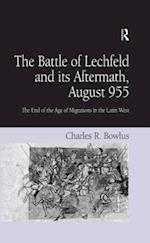 Battle of Lechfeld and its Aftermath, August 955