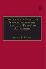 Thackeray's Skeptical Narrative and the 'Perilous Trade' of Authorship