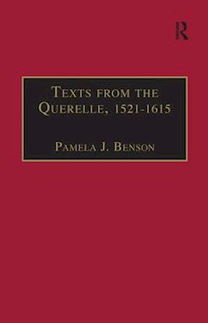 Texts from the Querelle, 1521–1615