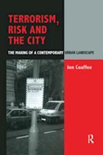 Terrorism, Risk and the City