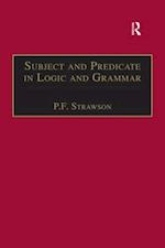 Subject and Predicate in Logic and Grammar