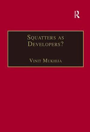 Squatters as Developers?