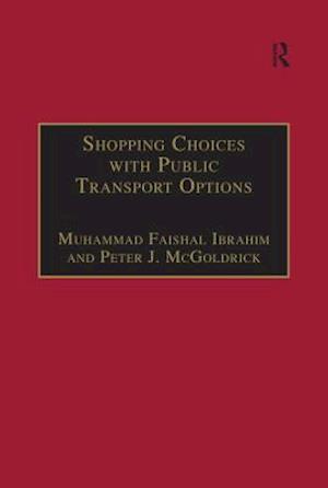 Shopping Choices with Public Transport Options