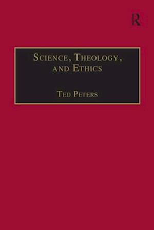 Science, Theology, and Ethics