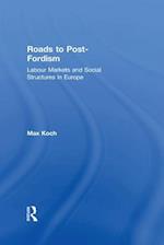 Roads to Post-Fordism