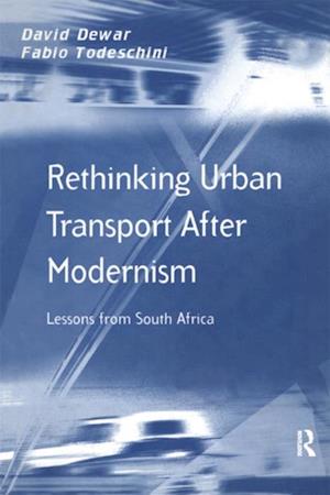 Rethinking Urban Transport After Modernism