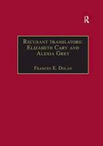 Recusant translators: Elizabeth Cary and Alexia Grey