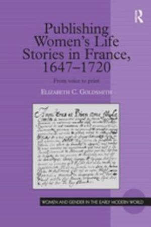 Publishing Women's Life Stories in France, 1647-1720