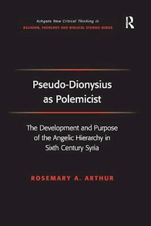 Pseudo-Dionysius as Polemicist
