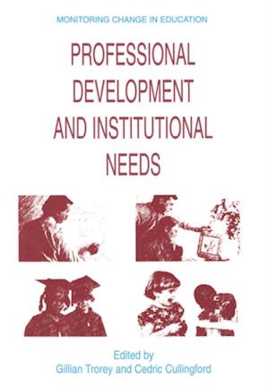 Professional Development and Institutional Needs