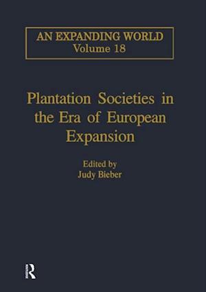 Plantation Societies in the Era of European Expansion