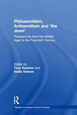 Philosemitism, Antisemitism and ''the Jews''