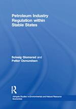 Petroleum Industry Regulation within Stable States
