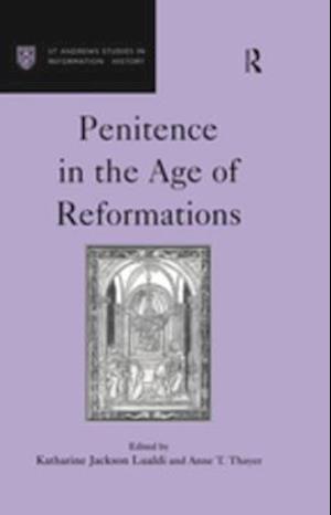 Penitence in the Age of Reformations