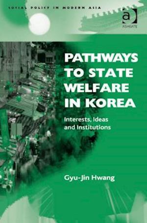 Pathways to State Welfare in Korea