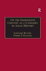 On the Eighteenth Century as a Category of Asian History