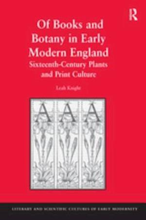 Of Books and Botany in Early Modern England