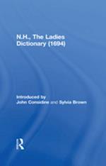 N.H., The Ladies Dictionary (1694)