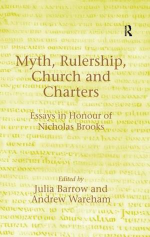 Myth, Rulership, Church and Charters