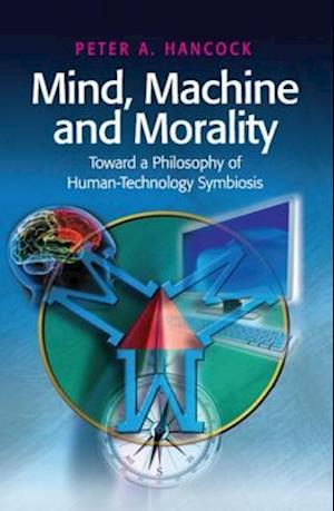 Mind, Machine and Morality