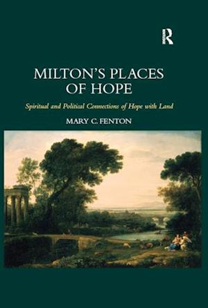 Milton''s Places of Hope