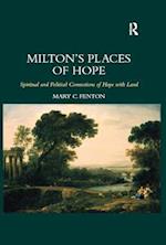 Milton''s Places of Hope