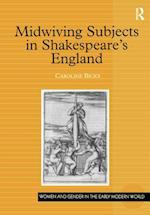 Midwiving Subjects in Shakespeare's England