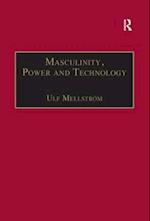 Masculinity, Power and Technology