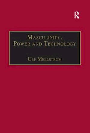 Masculinity, Power and Technology