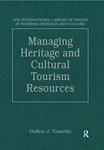 Managing Heritage and Cultural Tourism Resources