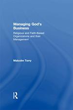 Managing God''s Business