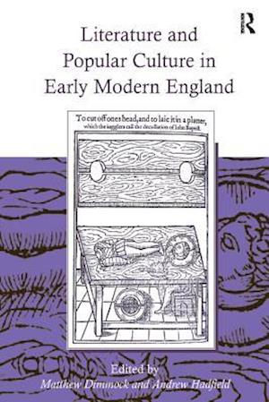 Literature and Popular Culture in Early Modern England