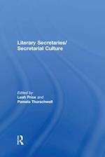 Literary Secretaries/Secretarial Culture