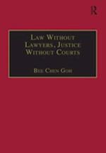 Law Without Lawyers, Justice Without Courts