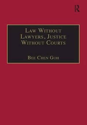 Law Without Lawyers, Justice Without Courts