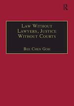 Law Without Lawyers, Justice Without Courts